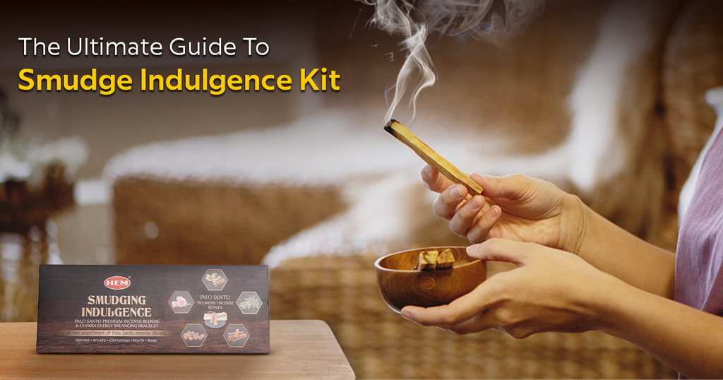The Ultimate Guide to Smudge Indulgence Kit HEM Incense